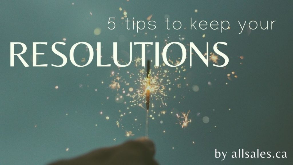 allsales.ca blog | 5 Tips To Keep Your Resolutions